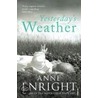 Yesterday's Weather door Anne Enright