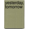 Yesterday, Tomorrow door Nuruddin Farah