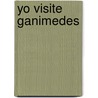 Yo Visite Ganimedes door Yosip Ibrahim