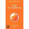 Yoga der Ernährung by Omraam Mikhael Aivanhov