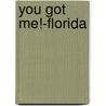 You Got Me!-Florida door Rob Lloyd