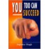 You Too Can Succeed