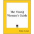 Young Woman's Guide