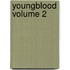 Youngblood Volume 2
