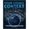 Your Cosmic Context by Todd Duncan