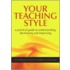 Your Teaching Style