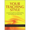 Your Teaching Style by Ruth Chambers