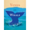 Yunus and the Whale by Noura Durkee