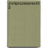 Zivilprozessrecht 2 door Michael Grieger