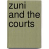 Zuni and the Courts door Onbekend