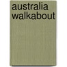 australia walkabout door Ian Crashaw