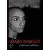 wi(e)der menschlich by MichéL. Niesner
