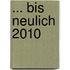 ... bis neulich 2010