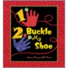 1, 2, Buckle My Shoe door Anna Grossnickle Hines