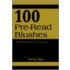 100 Pre-Read Blushes