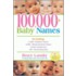 100, 000+ Baby Names