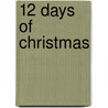 12 Days Of Christmas by Unknown