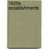 1820s Establishments door Books Llc