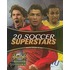 20 Soccer Superstars