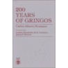 200 Years Of Gringos door Carlos Alberto Montaner