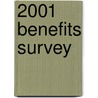 2001 Benefits Survey door Society for Human Resource Management
