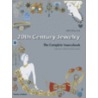 20th Century Jewelry door John Peacock