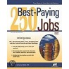 250 Best-Paying Jobs by Michael Farr