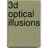 3D Optical Illusions