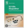 50 Fälle Akupunktur door Onbekend