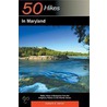 50 Hikes in Maryland by Leonard M. Adkins