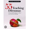 55 Teaching Dilemmas door Kathy Paterson