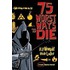 75 Worst Ways To Die