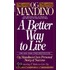 A Better Way to Live