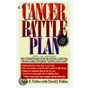 A Cancer Battle Plan by David J. Frahm