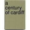 A Century Of Cardiff door John O'Sullivan