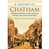 A Century Of Chatham