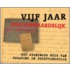Vijf jaar onvoorwaardelijk