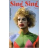 Sing Sing door Coen Peppelenbos