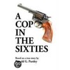 A Cop In The Sixties door Ronald G. Parsley