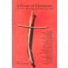 A Cross of Centuries door Michael Bishop