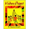 A Culture of Respect door Jawanza Kunjufu