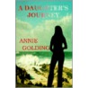 A Daughter's Journey door Annie Golding