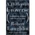 A Different Universe