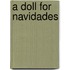 A Doll for Navidades