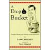 A Drop In The Bucket door Larry Beighey
