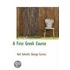 A First Greek Course