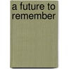 A Future To Remember door Muriel Jensen