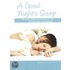 A Good Night's Sleep