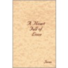 A Heart Full of Love by Javan