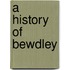 A History Of Bewdley